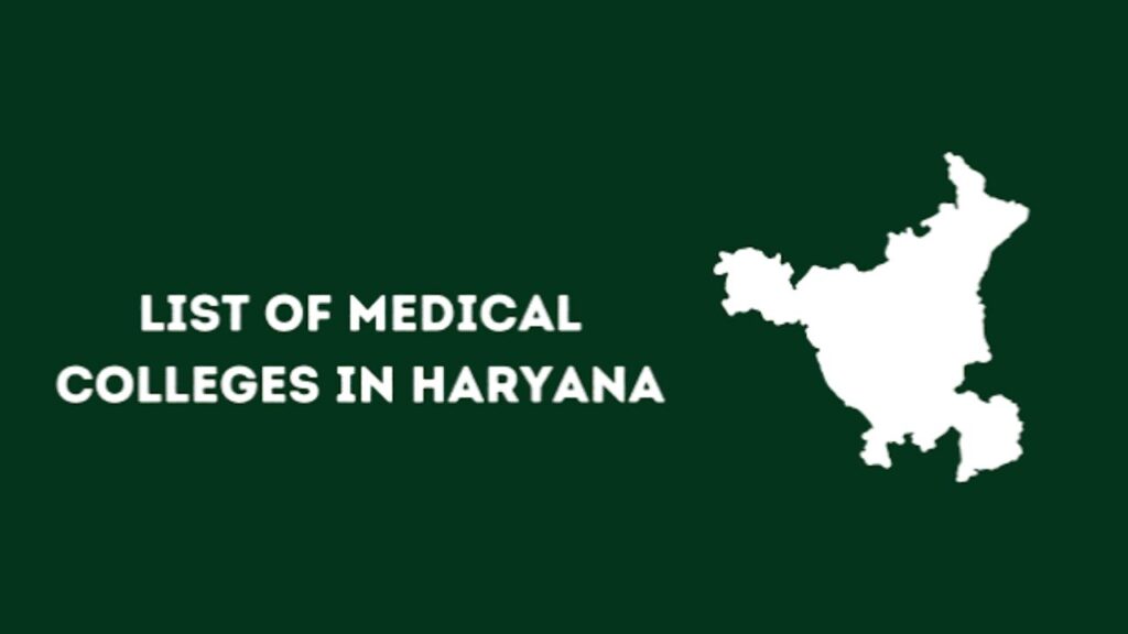 Top 5 Medical Colleges in Haryana: Rankings, Fees, and Cutoff